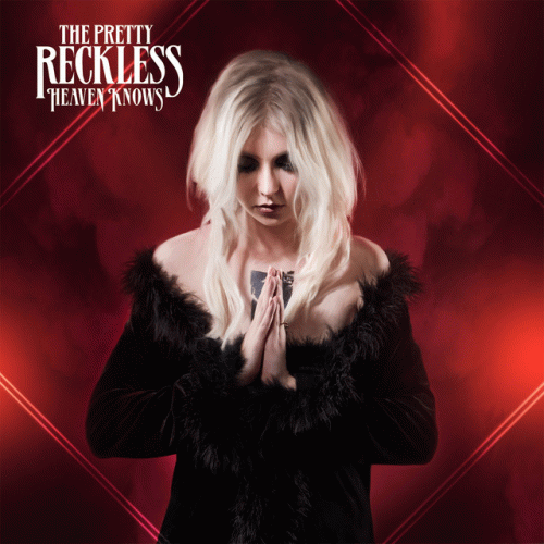 The Pretty Reckless : Heaven Knows